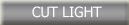 CUT Light